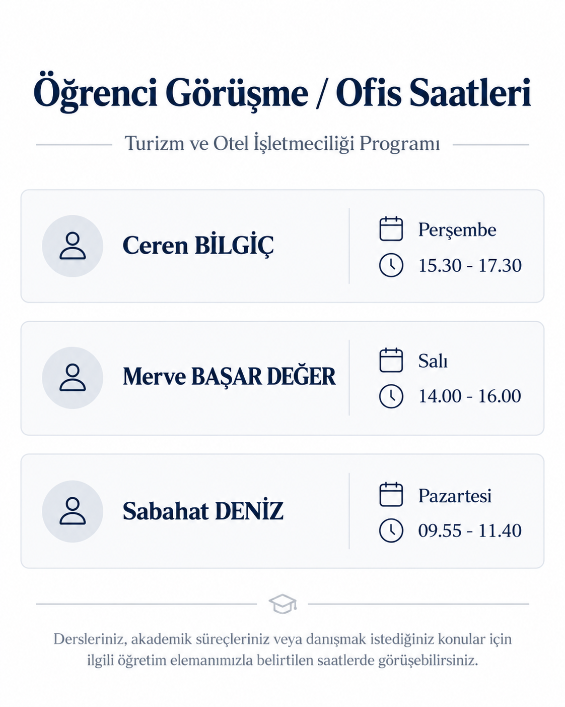Öğrenci Görüşme / Ofis Saatleri