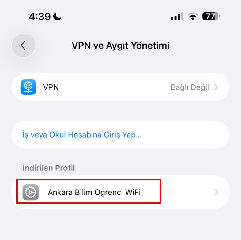 VPN ve Aygıt Yönetimi ekranında Ankara Bilim Ogrenci WiFi profili