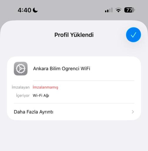 Ankara Bilim Ogrenci WiFi profilinin başarıyla yüklendiği ekran