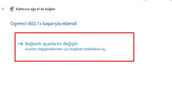 Windows Bağlantı ayarlarını değiştir seçeneği