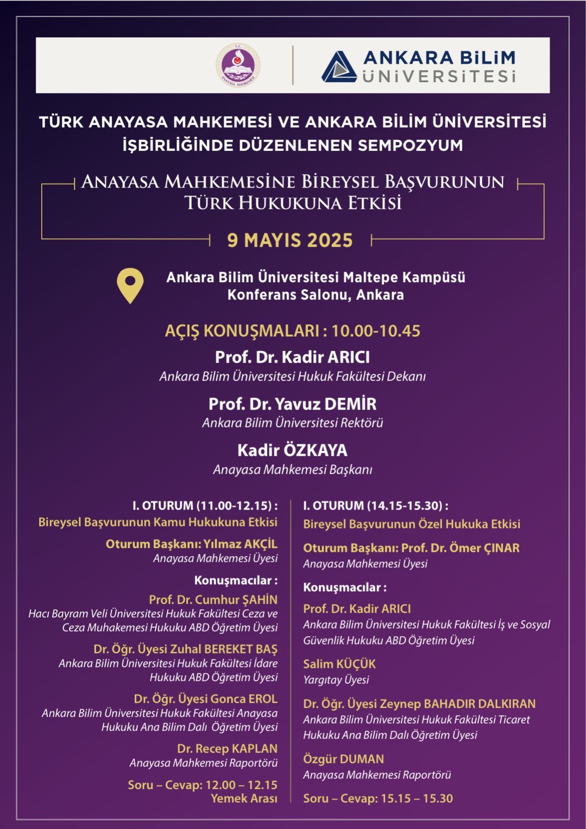 Türk Anayasa Mahkemesi ve Ankara Bilim Üniversitesi İşbirliğinde Düzenlenen Sempozyum Düzenlenmiştir