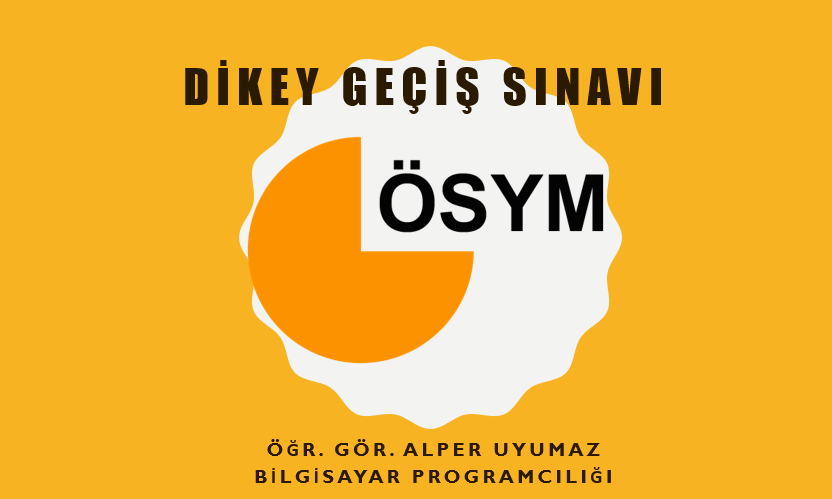 DİKEY GEÇİŞ SINAVI HAKKINDA HERŞEY