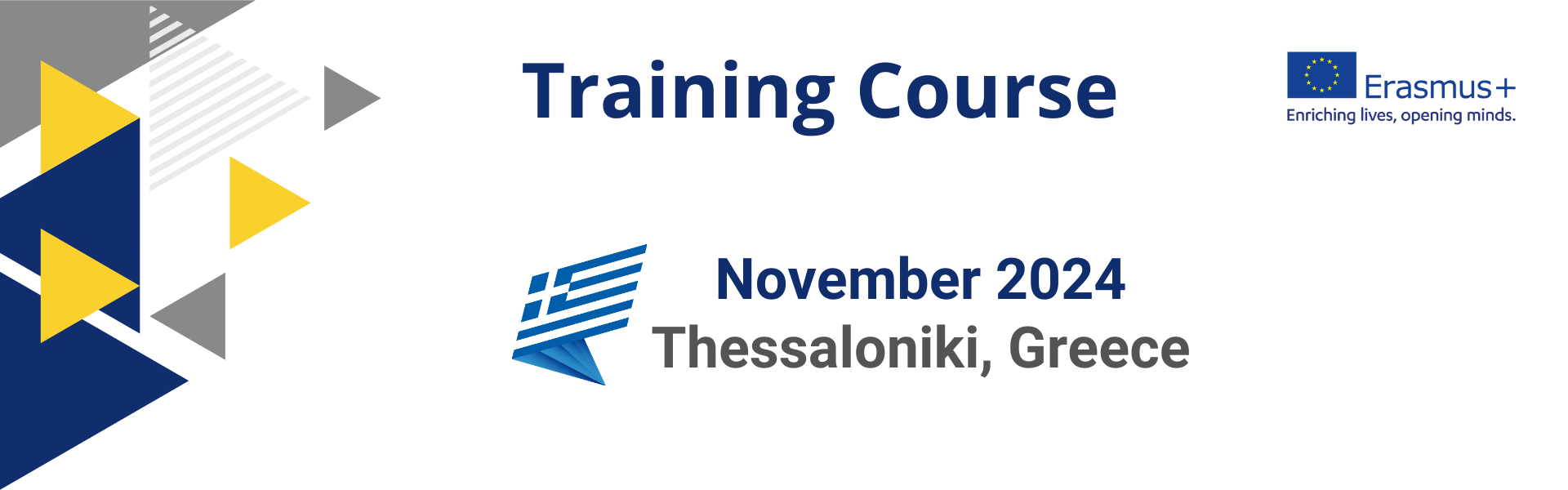 Yunanistan'da Erasmus+ Eğitim Kursu Projesi Katılımcı Çağrısı (Selanik, Yunanistan)