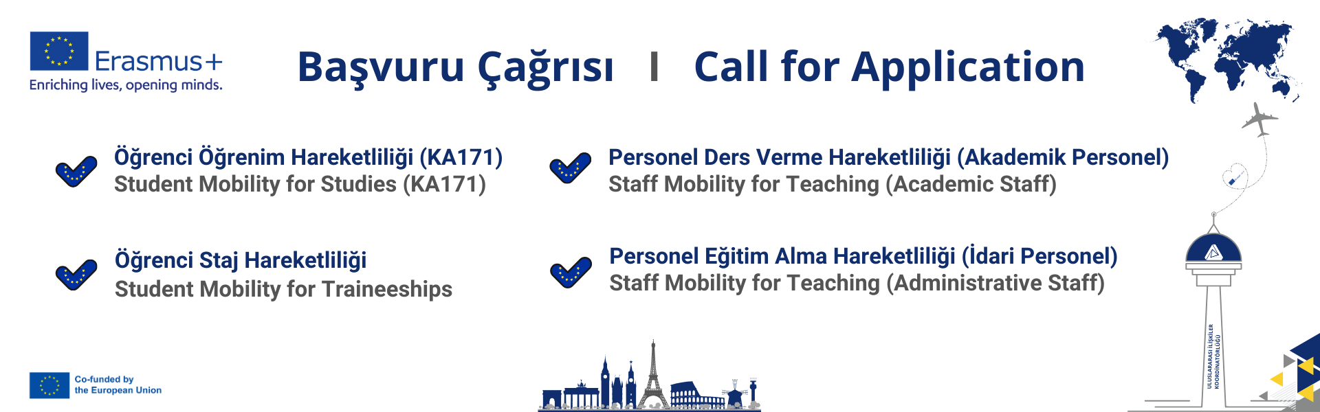 2025-2026 Akademik Yılı Bahar Dönemi için Erasmus KA171 Öğrenci, Akademik Personel ve İdari Personel Hareketlilikleri Başvuru Çağrısı